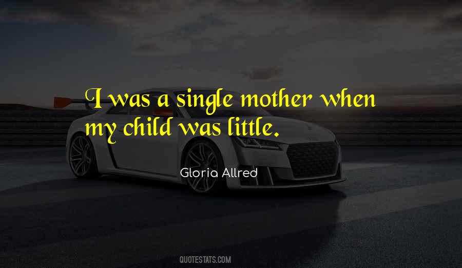 A Single Mother Quotes #651852