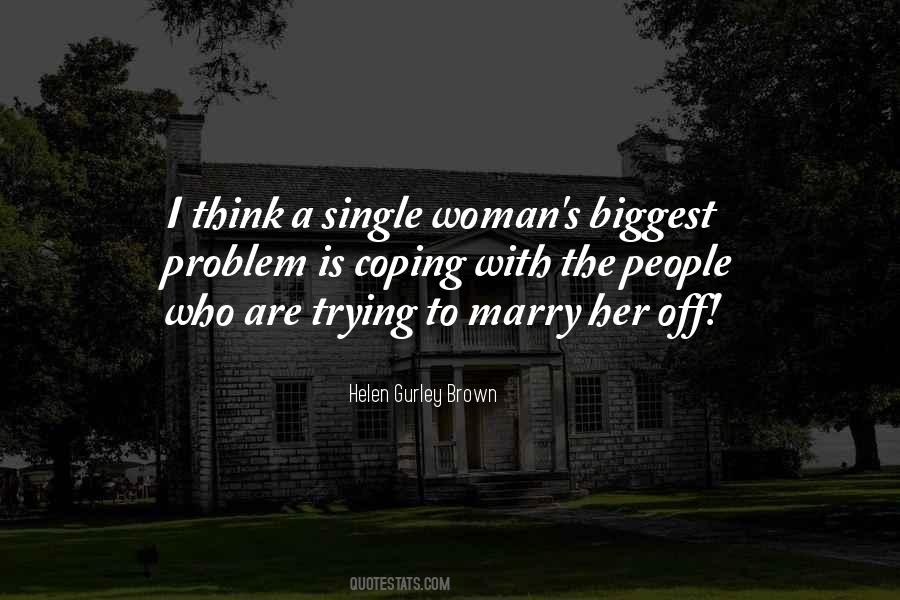 A Single Woman Quotes #1348688
