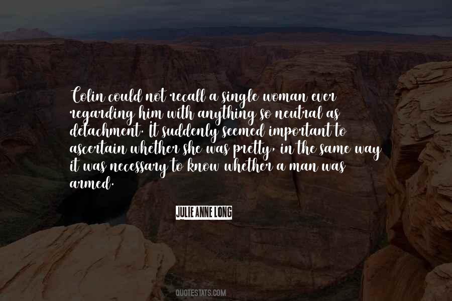 A Single Woman Quotes #1364022