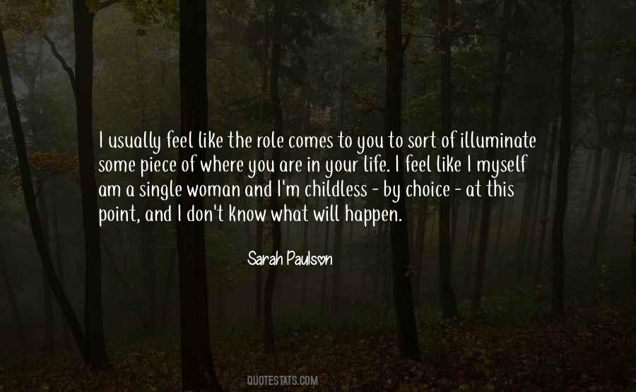 A Single Woman Quotes #1489320