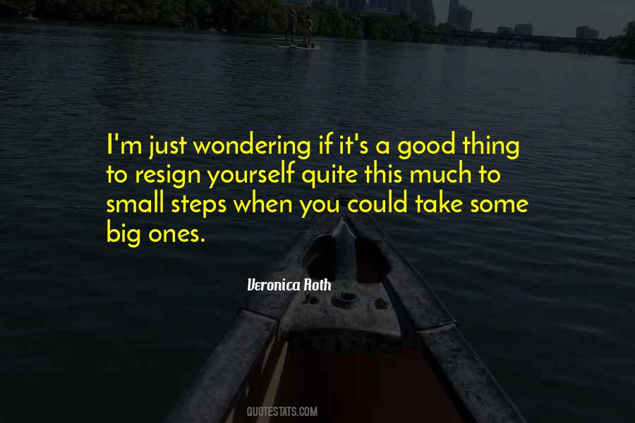 A Small Good Thing Quotes #1440124