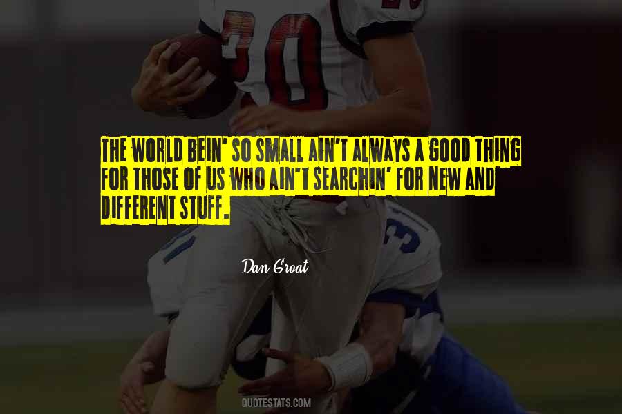 A Small Good Thing Quotes #820368