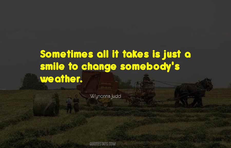 A Smile Can Change Quotes #820111