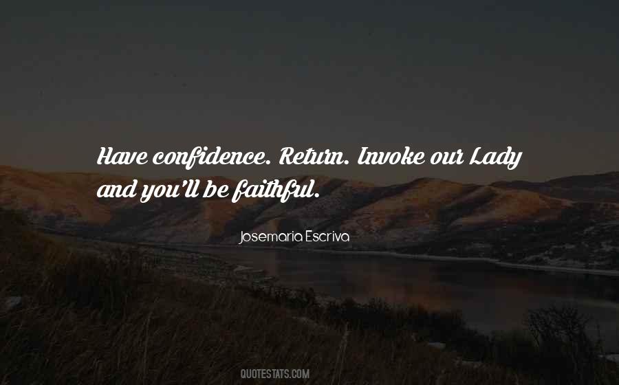 Have Confidence Quotes #1723110