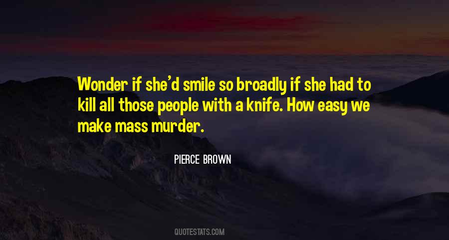 A Smile Can Kill Quotes #1357843