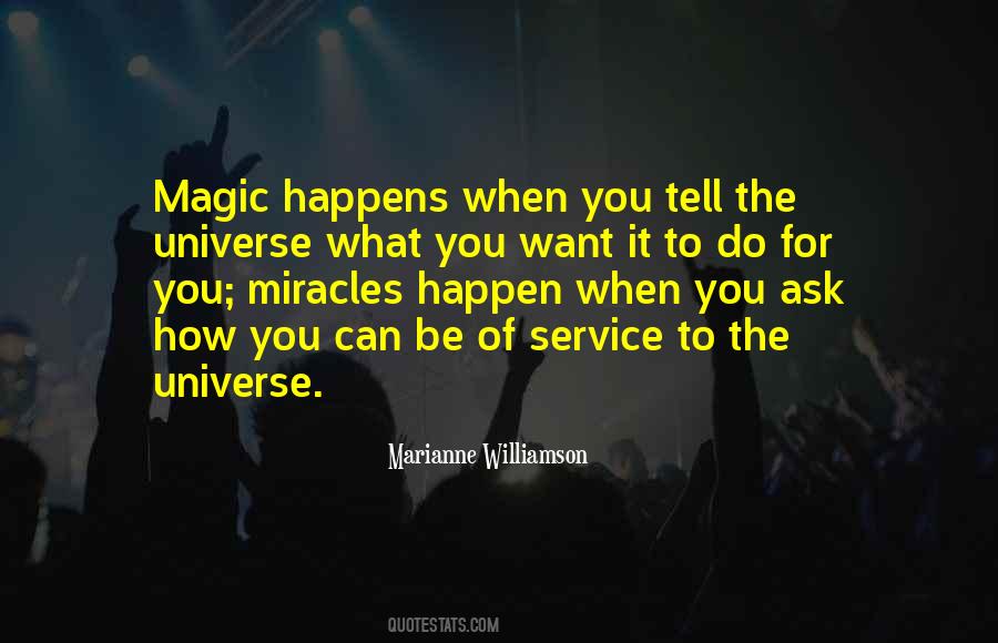 When Do Miracles Happen Quotes #1651562