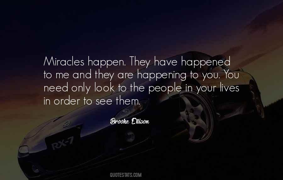 When Do Miracles Happen Quotes #299259