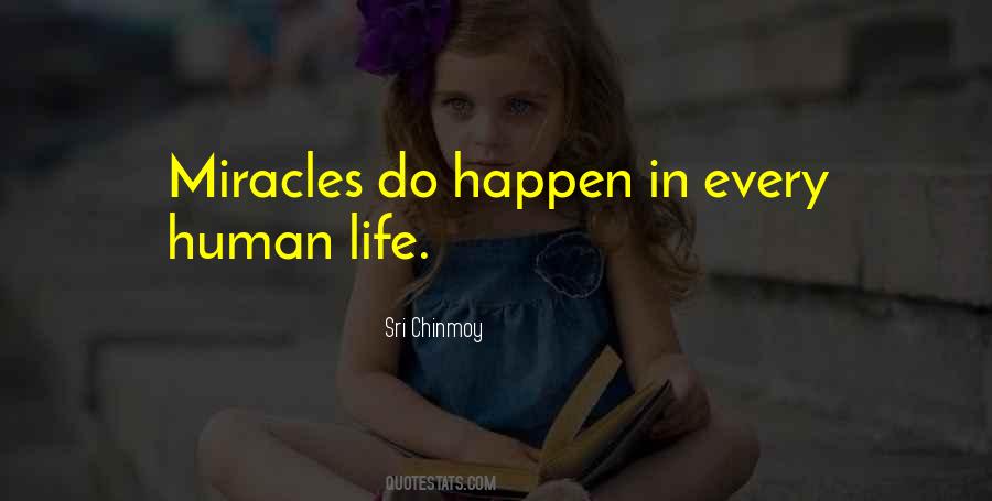 When Do Miracles Happen Quotes #384126