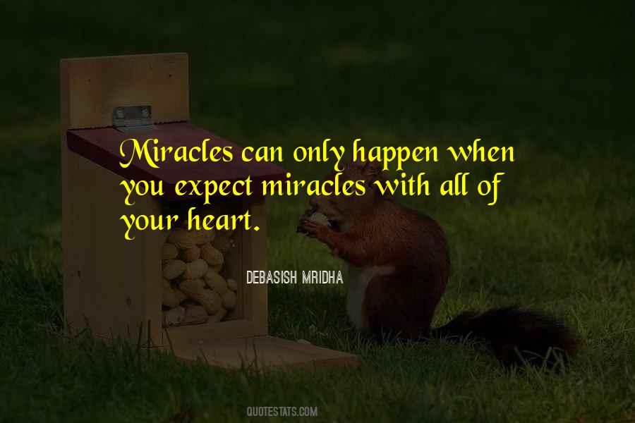 When Do Miracles Happen Quotes #421678