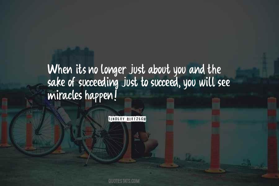 When Do Miracles Happen Quotes #59565