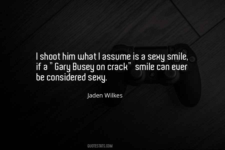 A Smile Can Quotes #78855