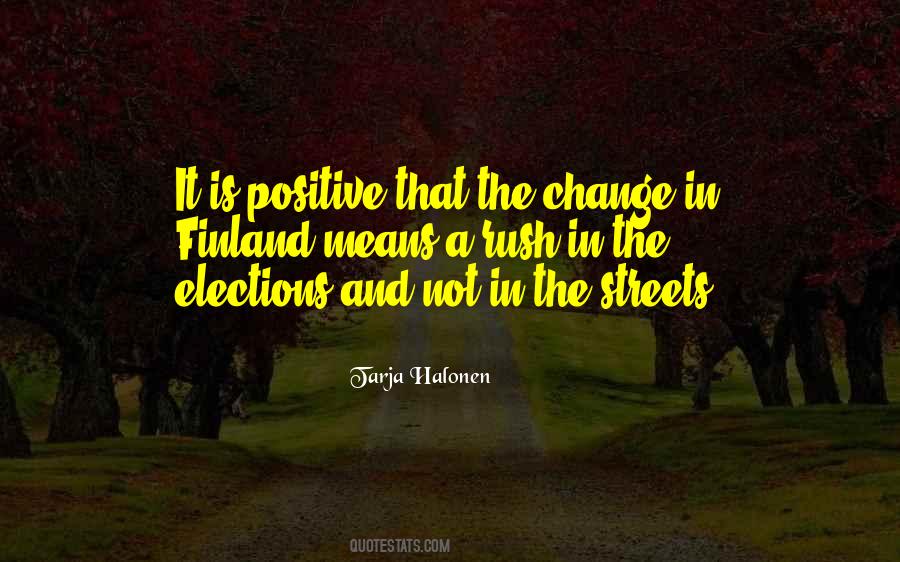 Positive Election Quotes #1480295