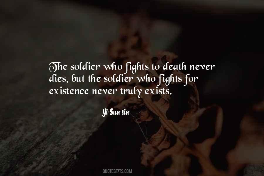 A Soldier Never Dies Quotes #443721