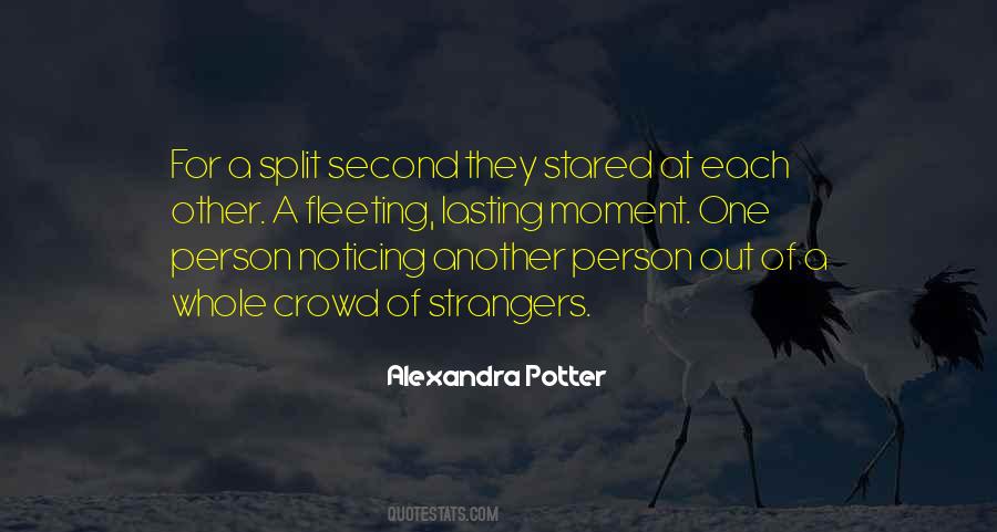 A Split Second Quotes #801988