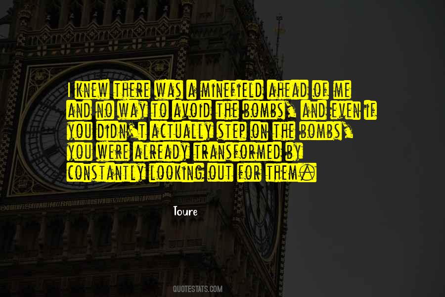 A Step Ahead Of You Quotes #1187220
