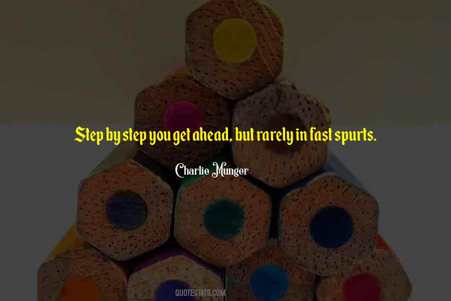 A Step Ahead Of You Quotes #706720