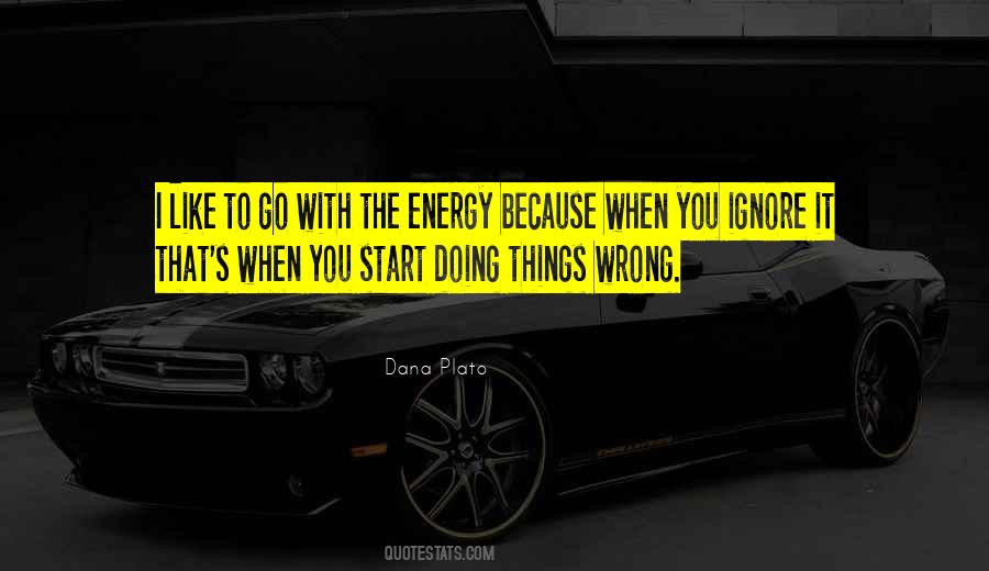 Doing The Wrong Things Quotes #1106706
