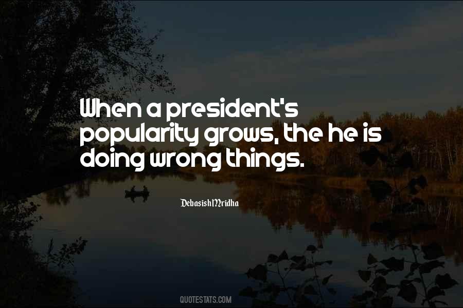 Doing The Wrong Things Quotes #1149665