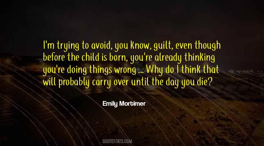 Doing The Wrong Things Quotes #631586