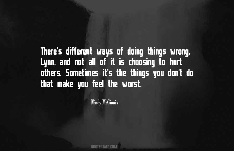 Doing The Wrong Things Quotes #934789