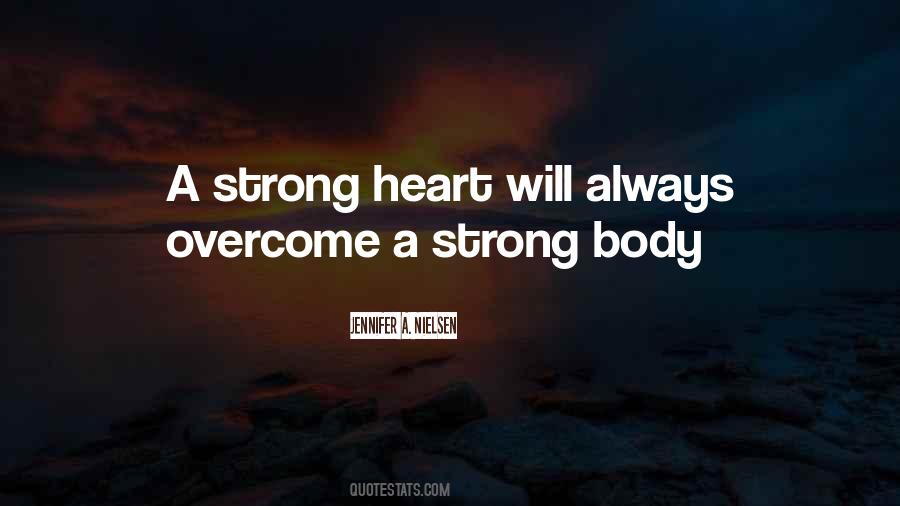 A Strong Heart Quotes #581328