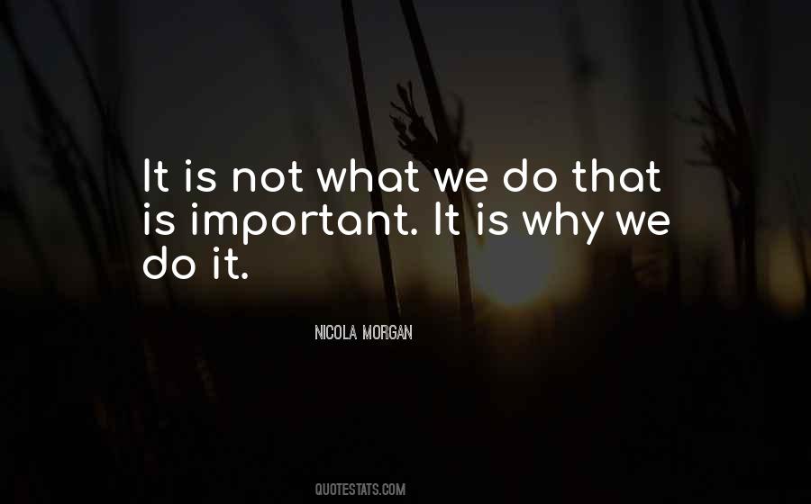 Why We Do Quotes #215152