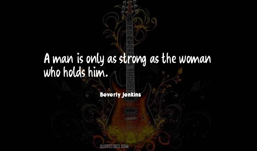 A Strong Man Is Quotes #58102