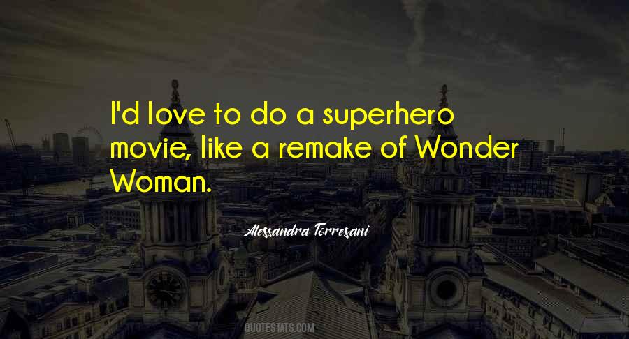 A Superhero Movie Quotes #109612