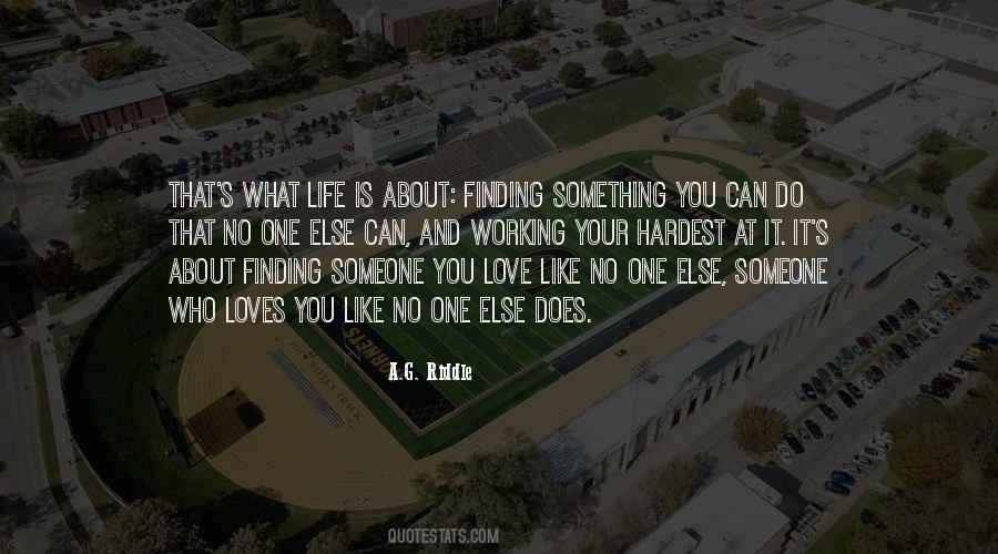 Life Is A Riddle Quotes #1382735