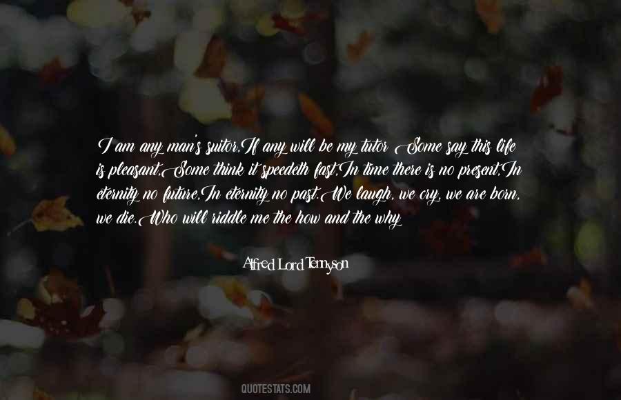 Life Is A Riddle Quotes #1741087