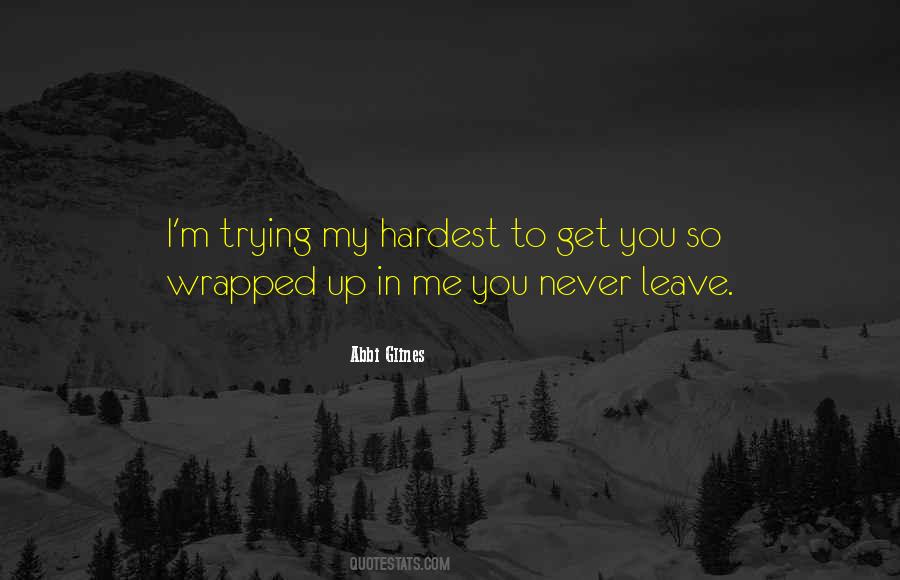 You Wrapped Quotes #563864