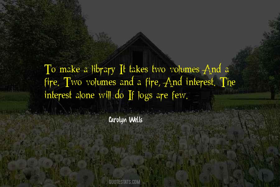 The Library Is On Fire Quotes #1494417