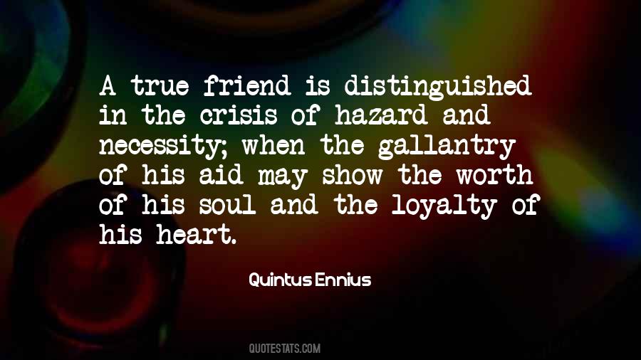 A True Friend Is Quotes #1161266