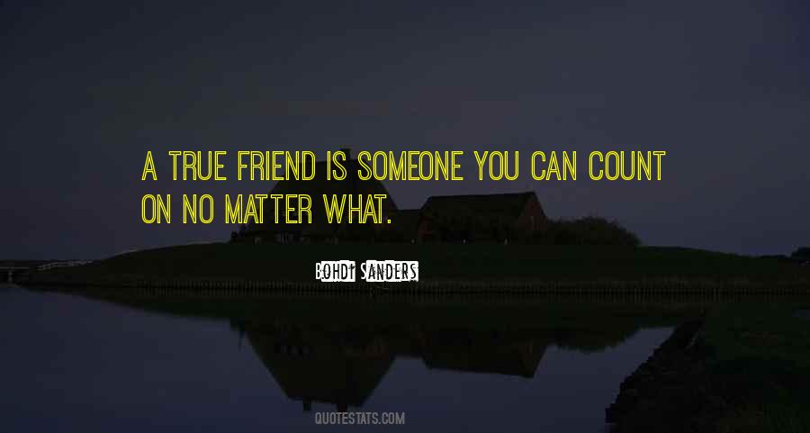 A True Friend Is Quotes #1414835