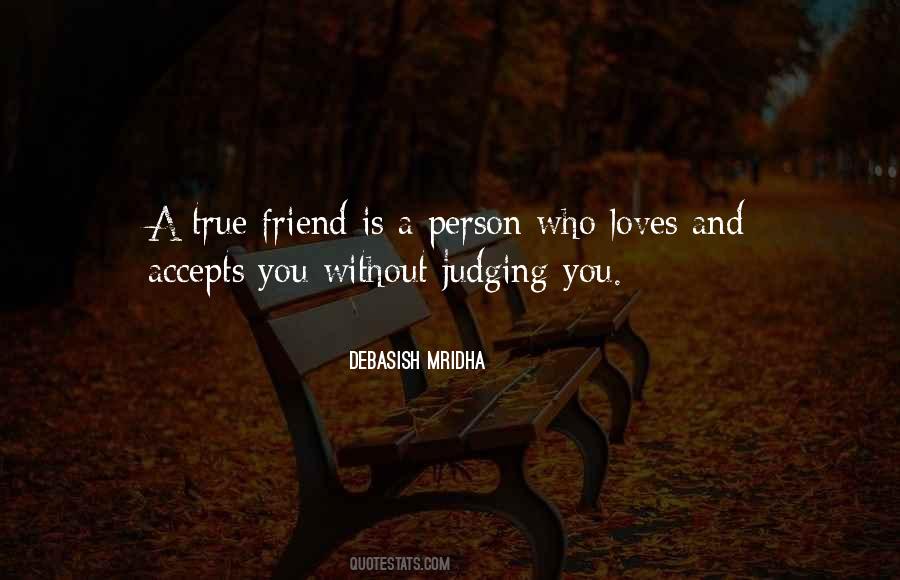 A True Friend Is Quotes #1617222