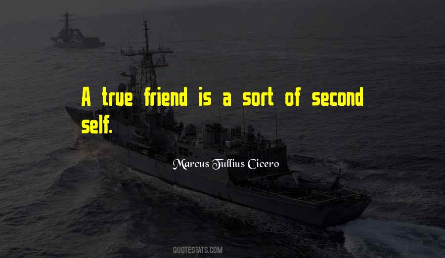 A True Friend Is Quotes #1630273