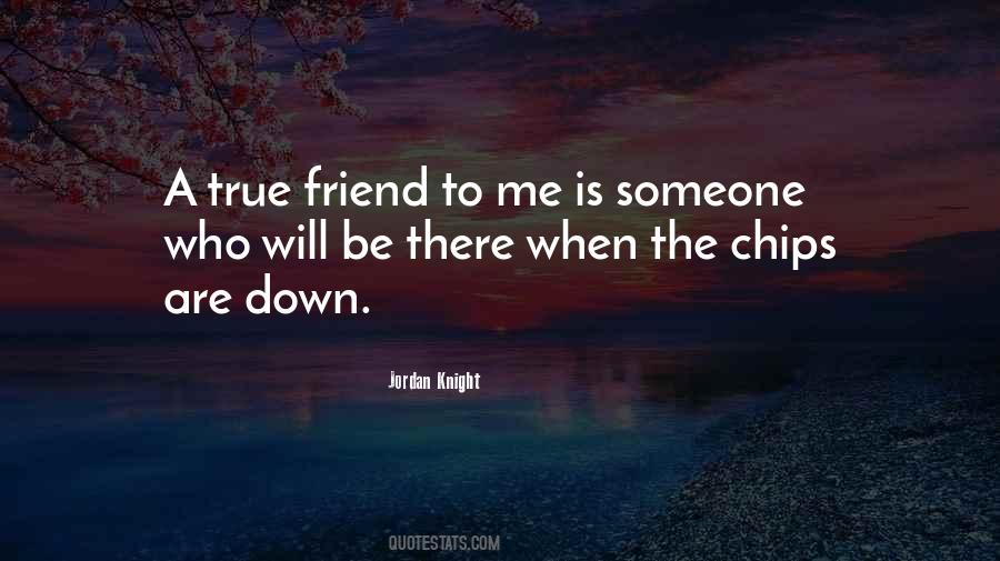 A True Friend Will Quotes #1190677