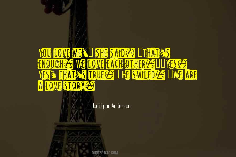 A True Love Story Quotes #1633913