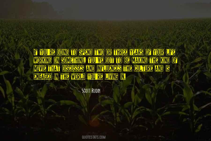 Years In The Making Quotes #198700