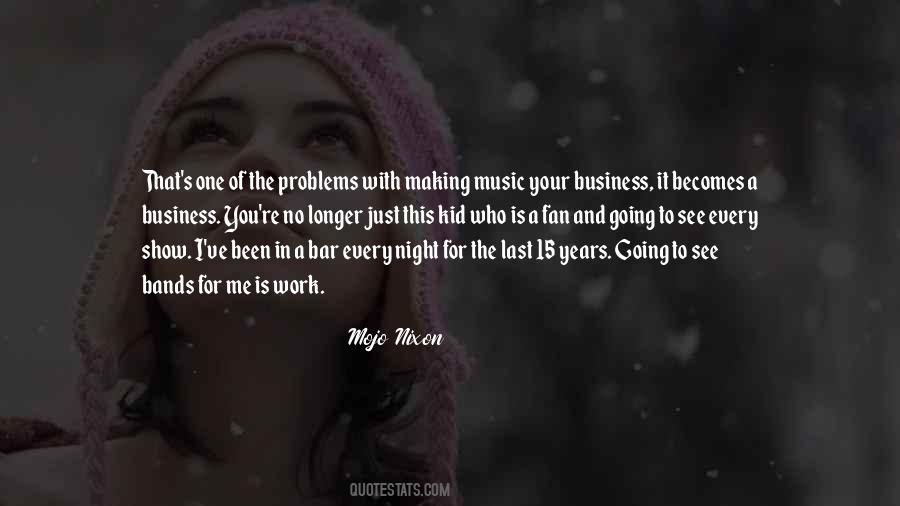 Years In The Making Quotes #604811