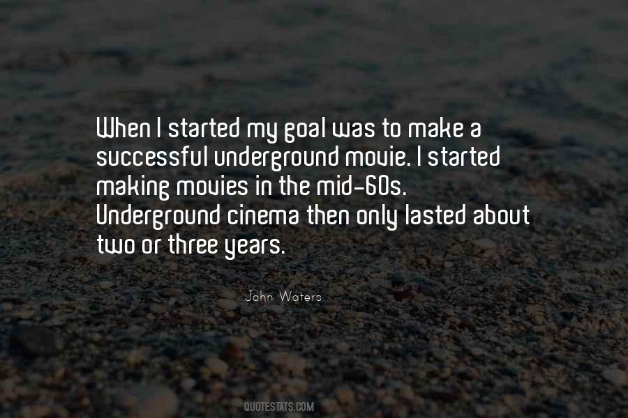 Years In The Making Quotes #736513
