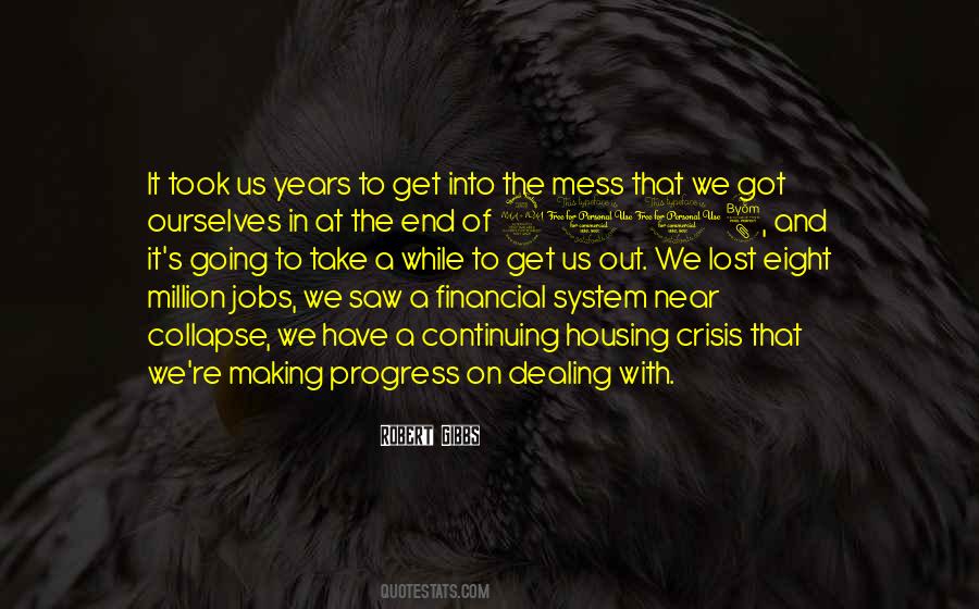 Years In The Making Quotes #881612