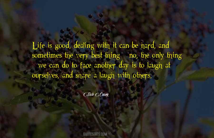 A Very Good Day Quotes #1140826
