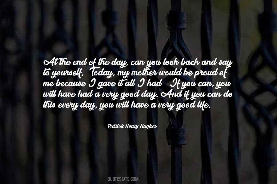 A Very Good Day Quotes #207017