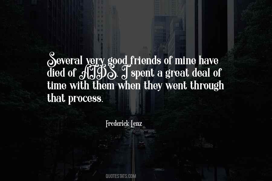 A Very Good Friend Of Mine Quotes #474680