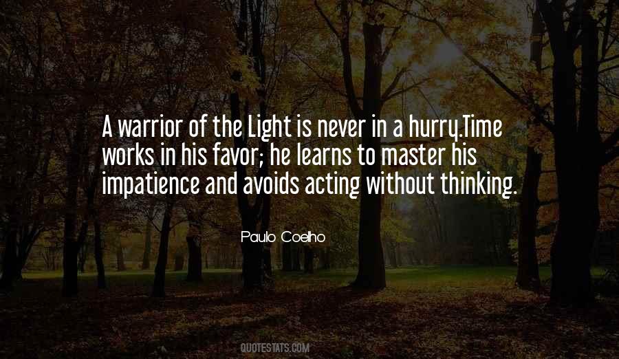 A Warrior Of Light Quotes #491901