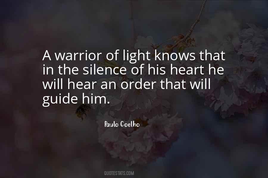 A Warrior Of Light Quotes #595225