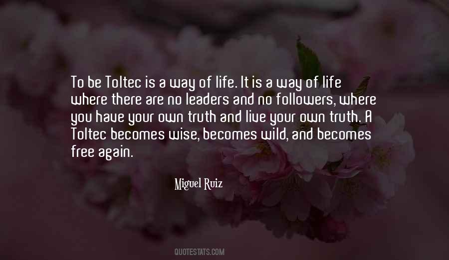 A Way Of Life Quotes #1260972
