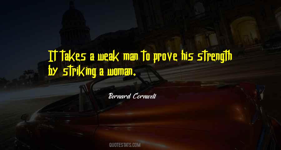 A Weak Man Quotes #1224773