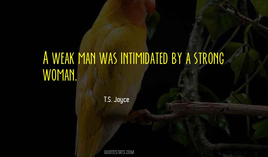 A Weak Man Quotes #143199